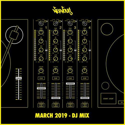 Nervous March 2019: DJ Mix