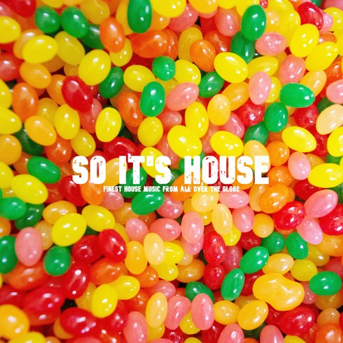 So It's House