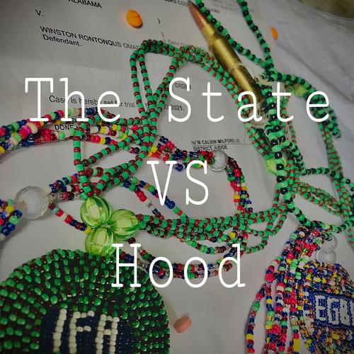 The State Vs Hood (Explicit)