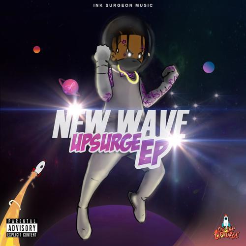 New Wave Upsurge (Explicit)