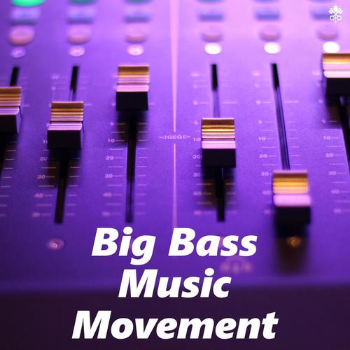 Big Bass Music Movement