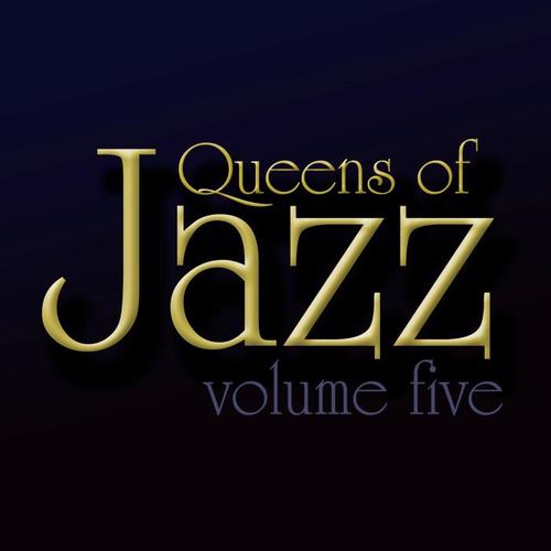 Queens of Jazz, Vol. 5