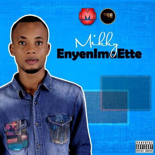 Enyen Ima Ette (Explicit)