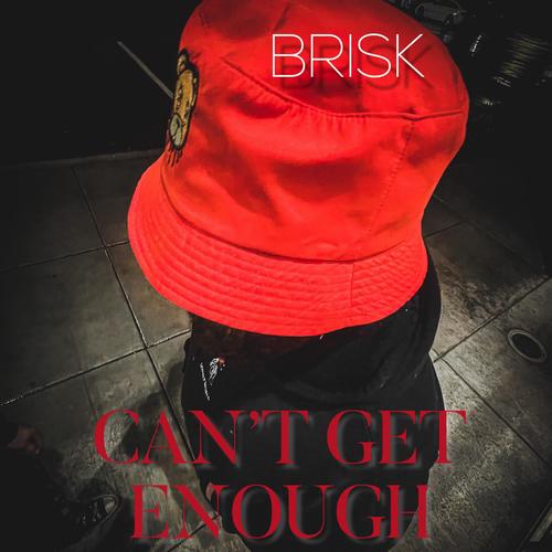 Can't Get Enough (Explicit)