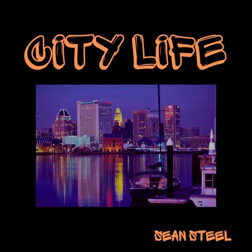 CITY LIFE (Explicit)