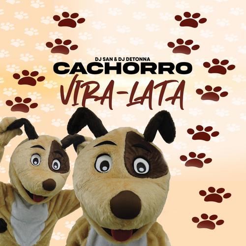 Cachorro Vira Lata (feat. DJ Detonna)