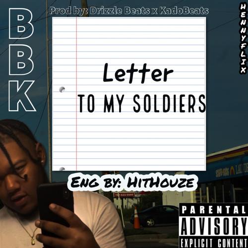 Letter To My Soldiers (Explicit)