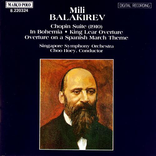 BALAKIREV: Chopin Suite / Overtures