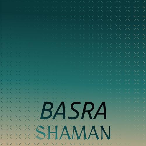 Basra Shaman