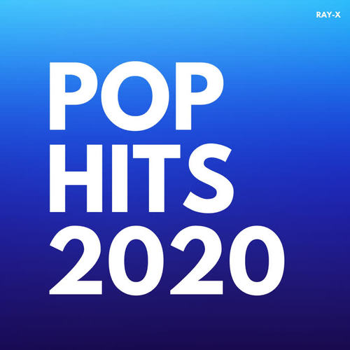 Pop Hits 2020 (Explicit)