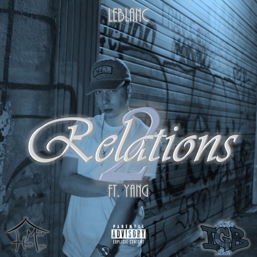 Relations 2 (feat. Yang) [Explicit]