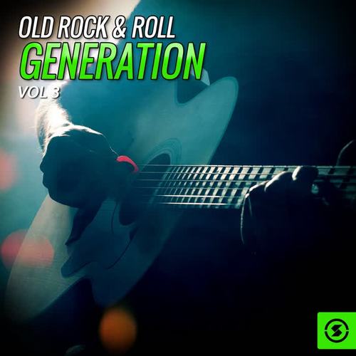 Old Rock & Roll Generation, Vol. 3