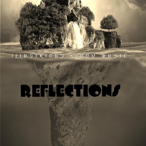 Reflections of Life (Explicit)