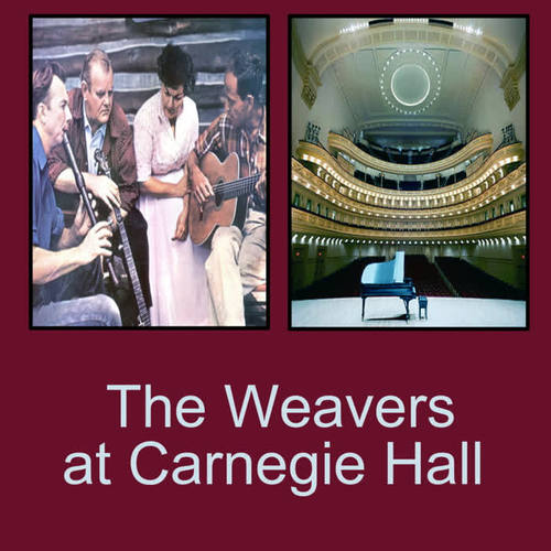 The Weavers at Carnegie Hall