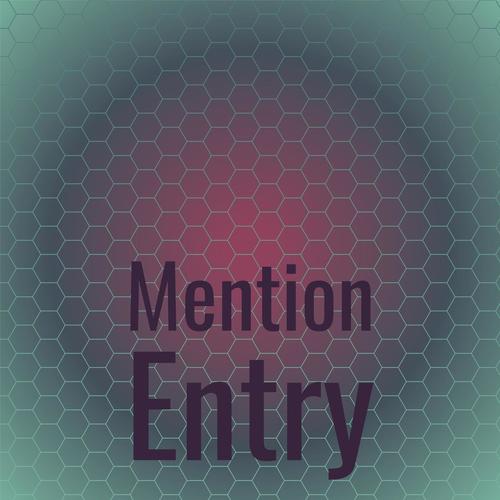 Mention Entry