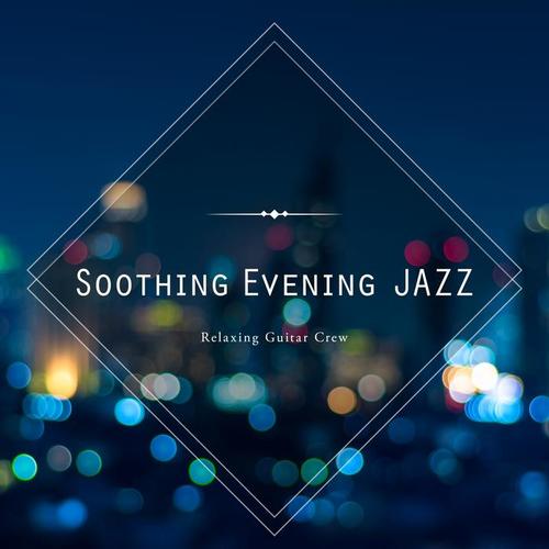 Soothing Evening Jazz