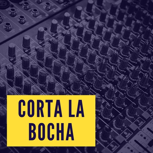 Corta La Bocha