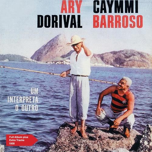 Ary Caymmi e Dorival Barroso (Full Album Plus Extra Tracks 1958)