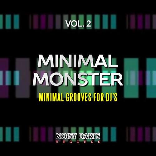 Minimal Monster, Vol. 2 (Minimal Grooves for DJ's)