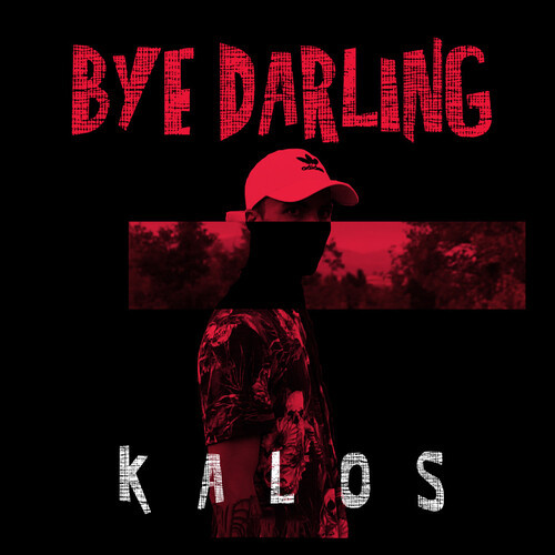 Bye Darling (Explicit)