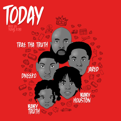 Today (feat. DNeeko & Baby Truth) [Explicit]