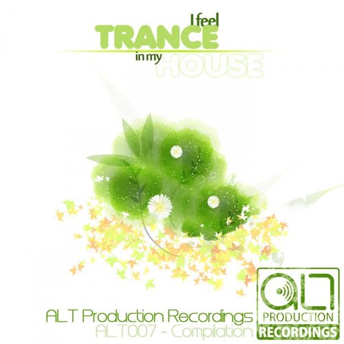 I Feel Trance In My House