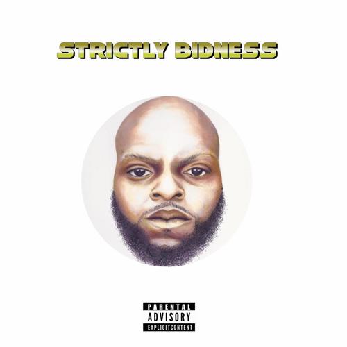 Strictly Bidness (Explicit)