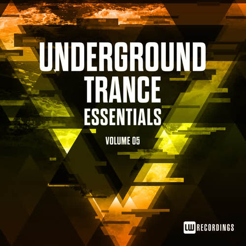 Underground Trance Essentials, Vol. 05