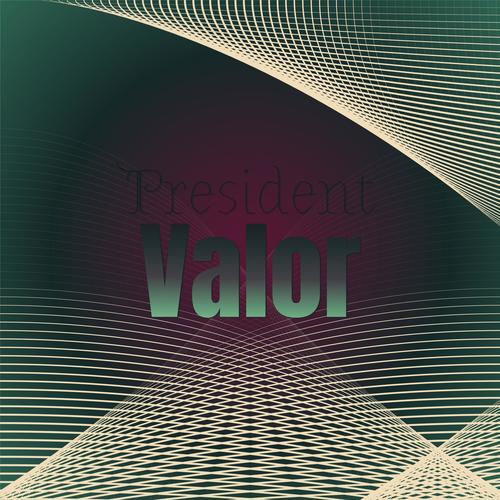 President Valor