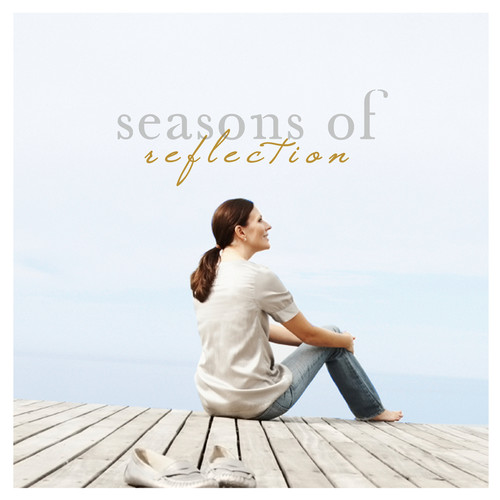 Seasons Of Reflection