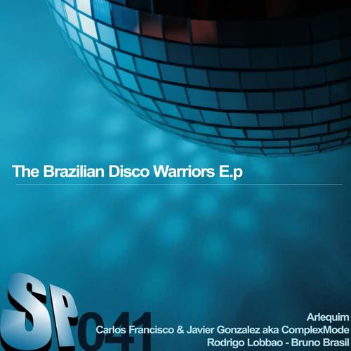 The Brazilian Disco Warriors E.P