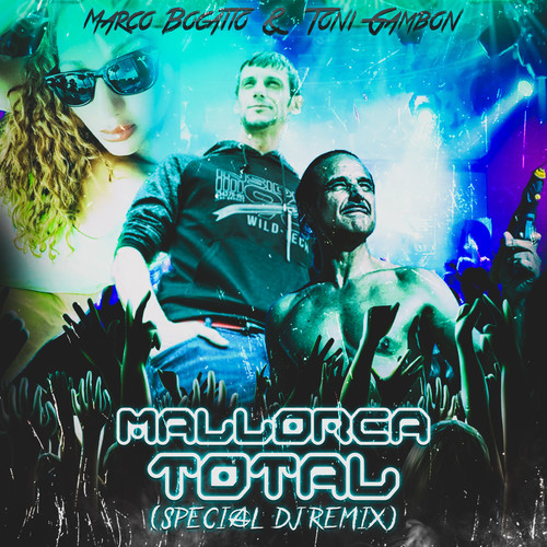 Mallorca total (Special Dj Remix)