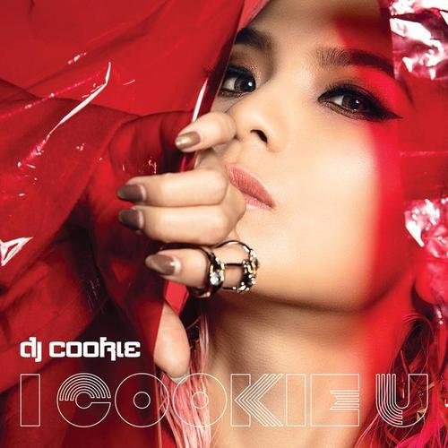 DJ COOKIE : I Cookie You