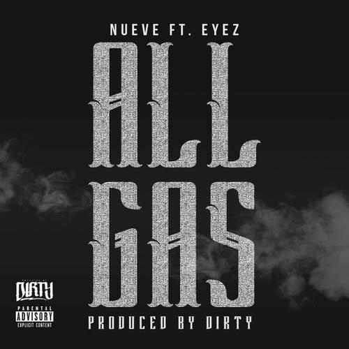 All Gas (feat. Eyez) [Explicit]