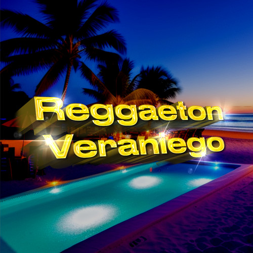 Reggaeton Veraniego (Explicit)