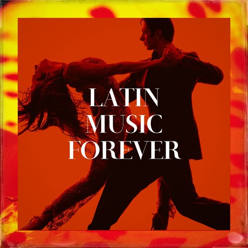 Latin Music Forever