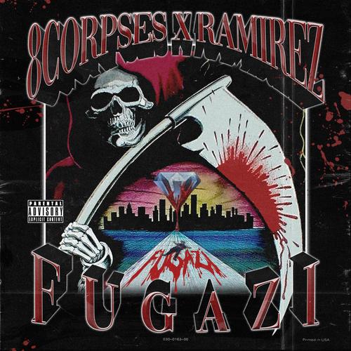 FUGAZI (feat. Ramirez) [Explicit]