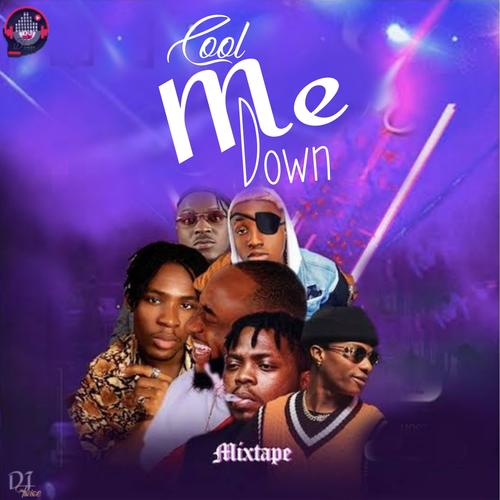 Cool Me Down THEMIX (IDG) (feat. Pheelz, Skiibii & Oladips)