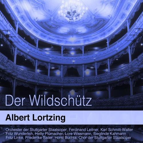 Lortzing: Der Wildschütz