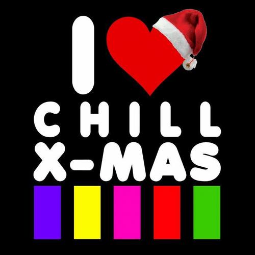 I Love Chill X-Mas