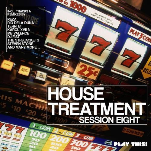 House Treatment - Session Eight