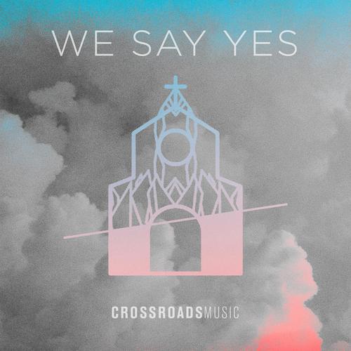 We Say Yes