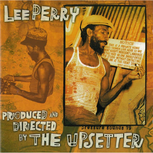 Produced And Directed By The Upsetter