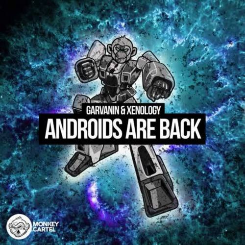 Androids Are Back (Explicit)