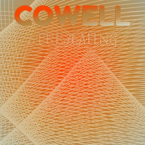 Cowell Streaming