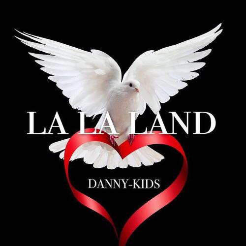 La La Land (Danny-kids ReEdit)