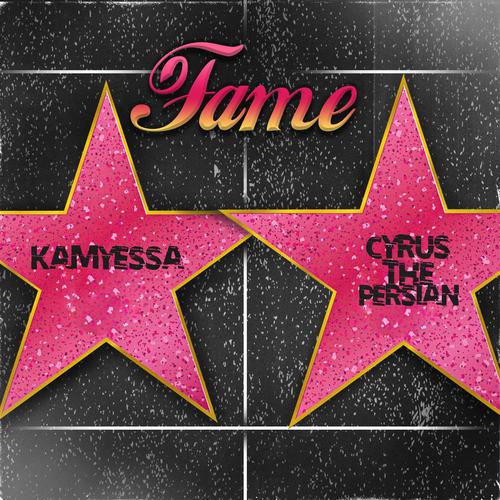 FAME (feat. Kamyessa)