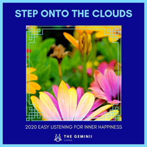 Step Onto The Clouds - 2020 Easy Listening For Inner Happiness