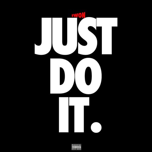 Just do it