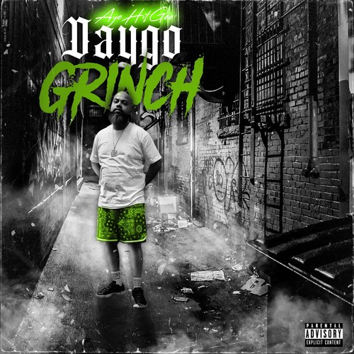 Daygo Grinch (Explicit)